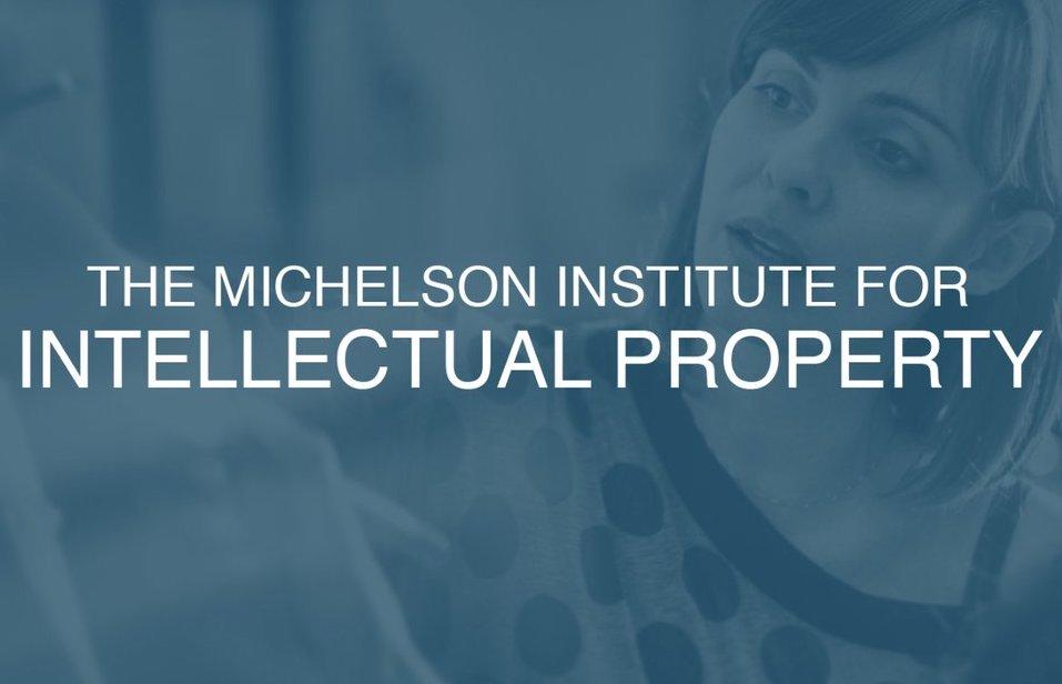 The Michelson Institute for Intellectual Property